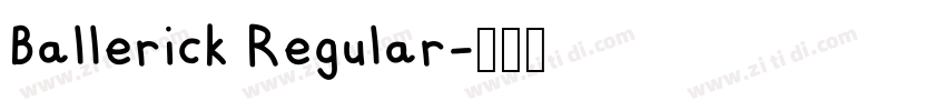 Ballerick Regular字体转换
